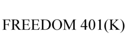 FREEDOM 401(K)