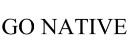 GO NATIVE