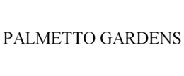 PALMETTO GARDENS