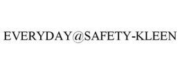 EVERYDAY@SAFETY-KLEEN