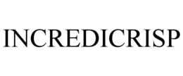 INCREDICRISP