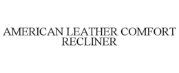 AMERICAN LEATHER COMFORT RECLINER