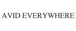 AVID EVERYWHERE