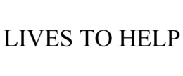 LIVES TO HELP
