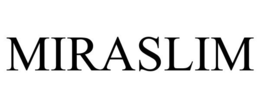 MIRASLIM