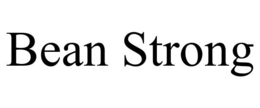 BEAN STRONG