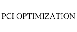 PCI OPTIMIZATION
