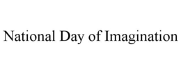 NATIONAL DAY OF IMAGINATION