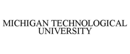 MICHIGAN TECHNOLOGICAL UNIVERSITY