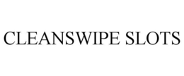 CLEANSWIPE SLOTS
