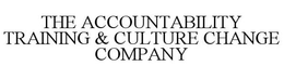 THE ACCOUNTABILITY TRAINING & CULTURE CHANGE COMPANY