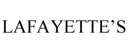 LAFAYETTE'S