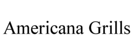 AMERICANA GRILLS