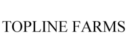TOPLINE FARMS