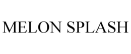 MELON SPLASH