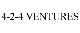 4-2-4 VENTURES