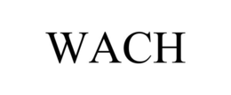 WACH