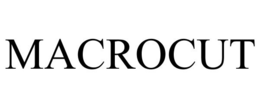 MACROCUT