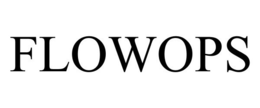 FLOWOPS