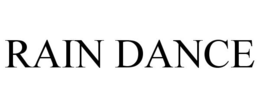 RAIN DANCE