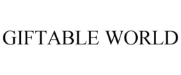 GIFTABLE WORLD