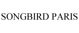 SONGBIRD PARIS