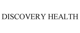 DISCOVERY HEALTH