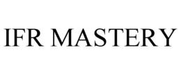 IFR MASTERY