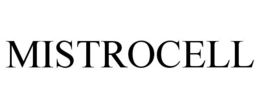 MISTROCELL
