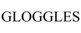 GLOGGLES
