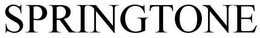 SPRINGTONE