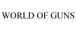 WORLD OF GUNS
