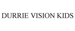 DURRIE VISION KIDS
