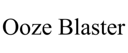 OOZE BLASTER