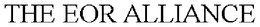 THE EOR ALLIANCE