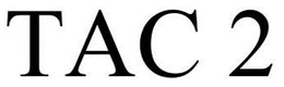 TAC 2