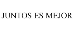 JUNTOS ES MEJOR
