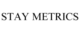 STAY METRICS