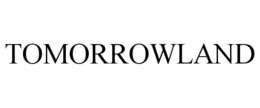 TOMORROWLAND