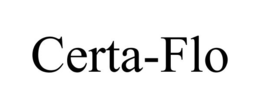 CERTA-FLO