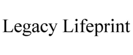 LEGACY LIFEPRINT