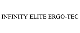 INFINITY ELITE ERGO-TEC