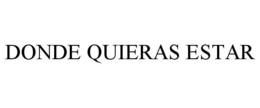 DONDE QUIERAS ESTAR