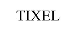 TIXEL