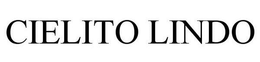 CIELITO LINDO