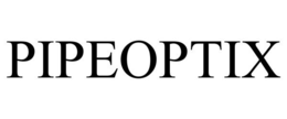 PIPEOPTIX