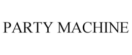 PARTY MACHINE