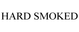 HARD SMOKED