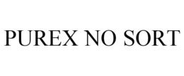 PUREX NO SORT