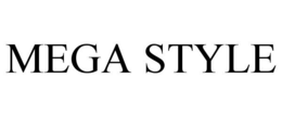 MEGA STYLE
